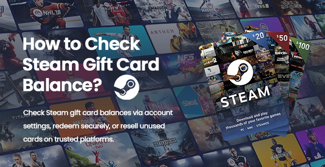 How to Check Steam Gift Card Balance