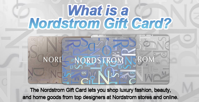 What is a Nordstrom Gift Card